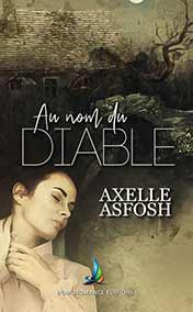 Asfoch Axelle - Au nom du diable