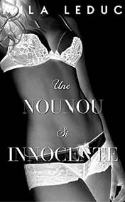 Leduc Mila - Une Nounou si innocente