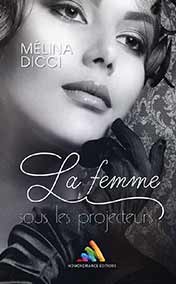 Dicci Melina - La femme sous les projecteurs_T2