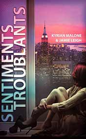 Malone Kyriam - Sentiments Troublants