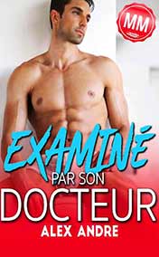 Andre Alex - Examine par son Docteur