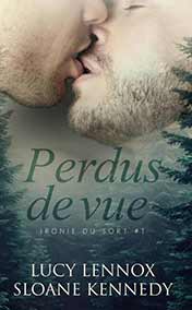 Kennedy Sloane - Perdus de vue Ironie du sort #1