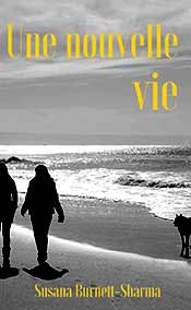 Burnett-Sharma Susana - Une nouvelle vie