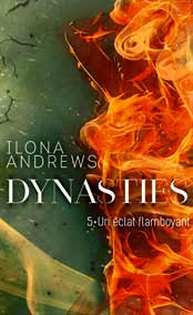 Dynasties - T5 - Un éclat flamboyant 