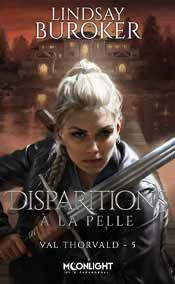 Disparitions à la pelle: Val Thorvald, T5