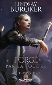 Forgé par la foudre: Val Thorvald, T6